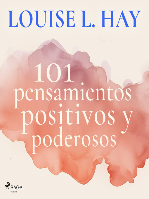 Title details for 101 pensamientos positivos y poderosos by Louise L. Hay - Available